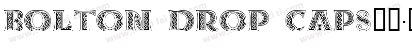 Bolton Drop Caps字体字体转换